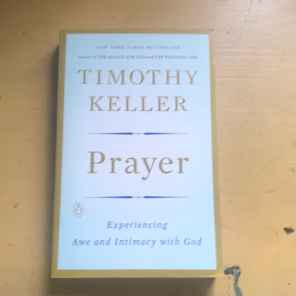 Prayer by Timothy Keller